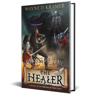 Heroes of Time Legends: The Healer Front Cover