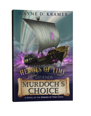 Heroes of Time Legends: Murdoch's Choice Front Cover
