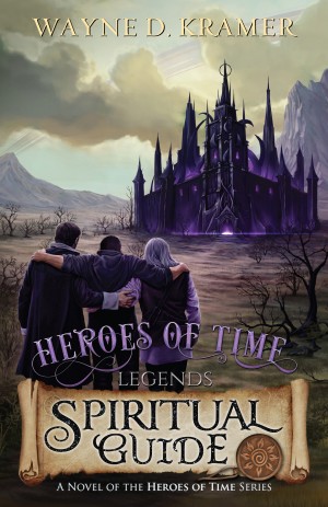 Heroes of Time Legends: Spiritual Guide Front Cover